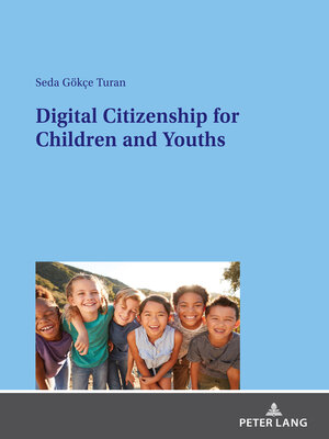 cover image of Digital Citizenship for Children and Youths